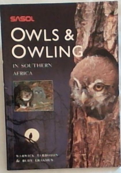 Owls and Owling in Southern Africa (Sasol)