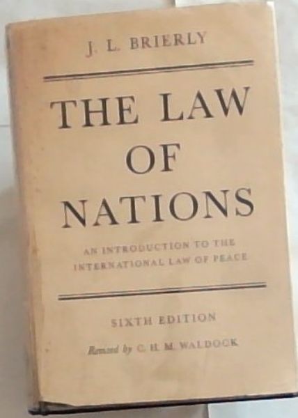 THE LAW OF NATIONS: An Introduction to the International Law of Peace