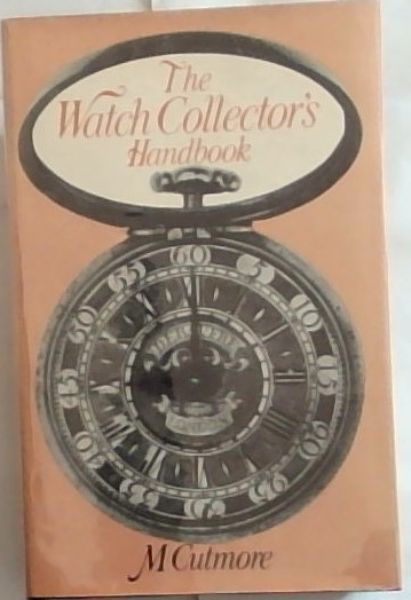 The Watch Collector's Handbook