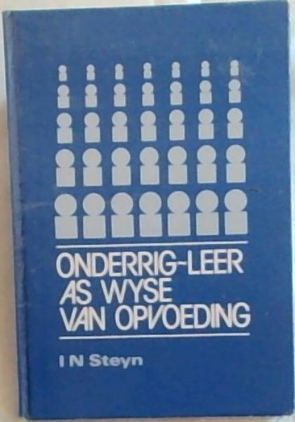 Onderrig-Leer as wyse van opvoeding