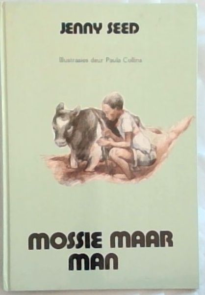 MOSSIE MAAR MAN