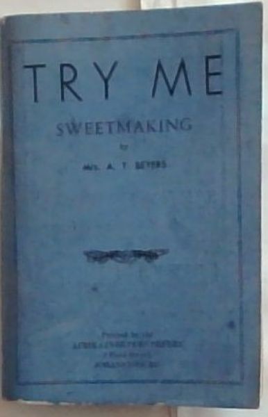 TRY ME: SWEETMAKING