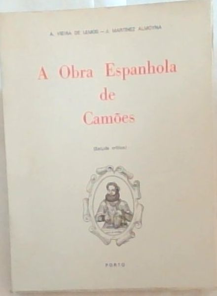 Image for A obra espanhola de Cames: estudo crtico A obra espanhola de Cames: estudo crtico