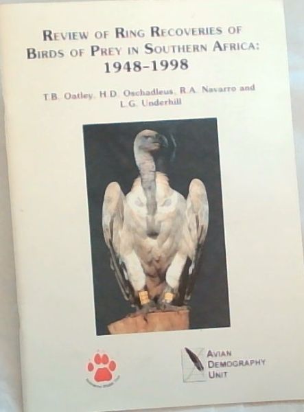 Image for Review of ring recoveries of birds of prey in Southern Africa : 1948-1998 Review of ring recoveries of birds of prey in Southern Africa : 1948-1998