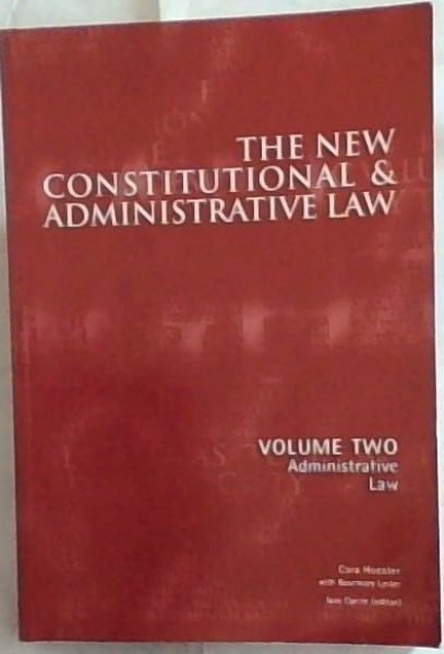 The New Constitutional & Administrative Law - Volume II / Administrative Law