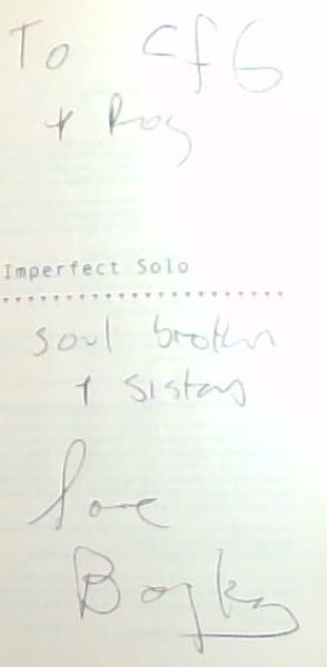 Imperfect Solo: A dark Comedy of Random Misfortune - (Signed by the author, Steven Boykey Sidley)