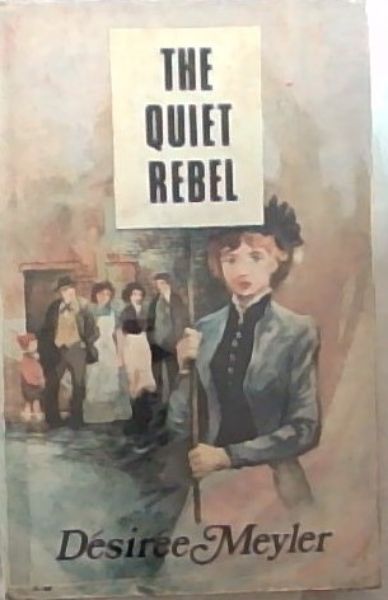 The Quiet Rebel