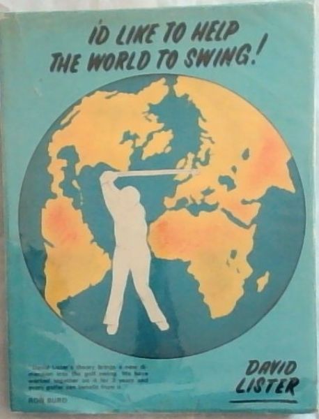 I'd Like To Help The World To Swing!