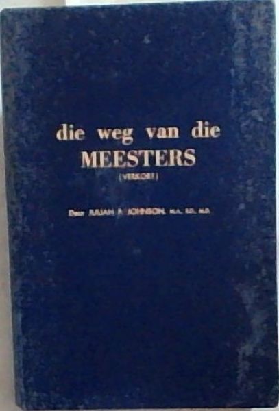 Die weg van die meesters (verkort): die yoga van die hoorbare lewensstroom