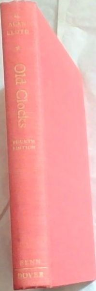 Old clocks (Practical handbooks for collectors)