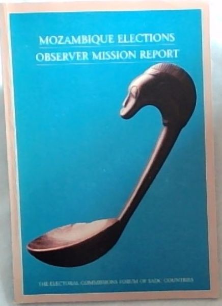 Mozambique elections observer mission report, 3-5 December 1999