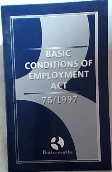 Basic Conditions of Employment Act, no. 75 of 1997