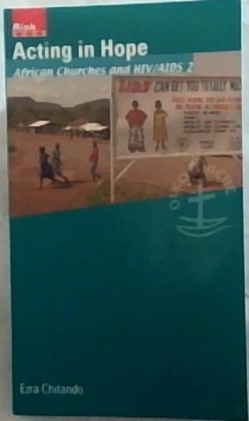 Acting in Hope African Churches and HIV/AIDS(No. II)