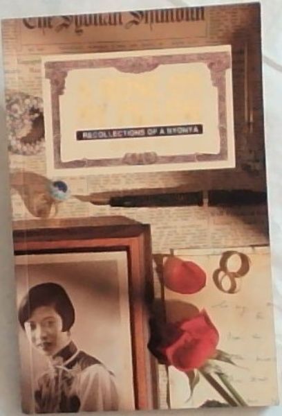 A Rose On My Pillow: Recollections of a Nyonya
