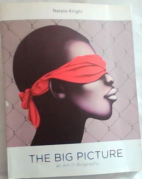 The Big Picture : an Art-O-Biography