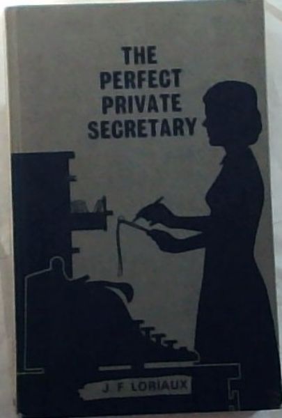 The Perfect Private Secretary