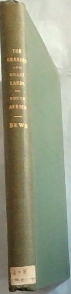 The Grasses and Grasslands of South Africa