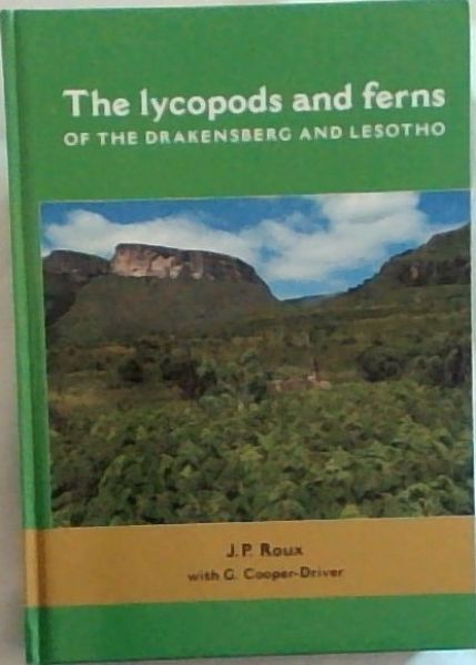 Lycopods and Ferns of the Drakensberg and Lesotho