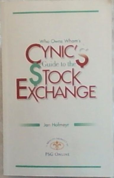 Who Owns Whom's: Cynic's Guide to the Stock Exchange (3rd Edition)