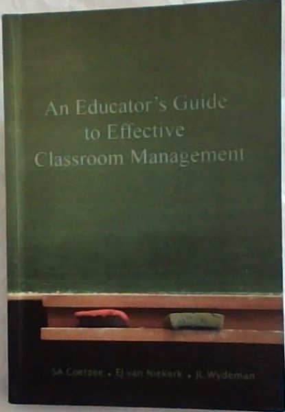 Image for An Educator's Guide to Effective Classroom Management An Educator's Guide to Effective Classroom Management