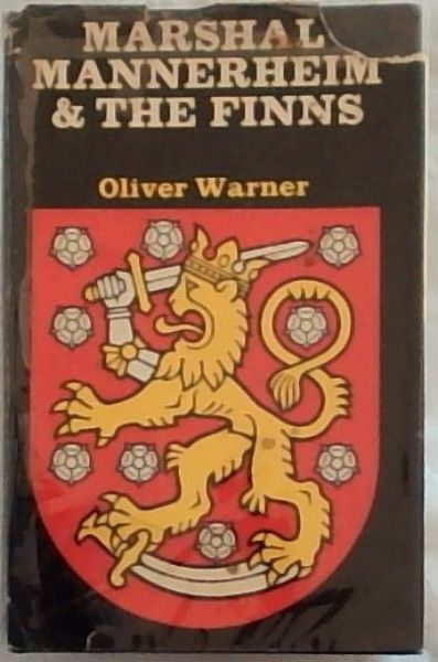 Marshal Mannerhein and the Finns