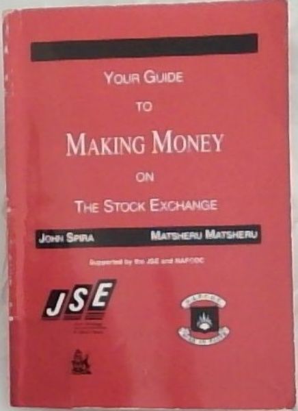 Your Guide to Making Money on the Stock Exchange