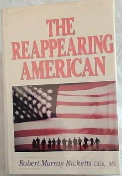 The Reappearing American (Signed with a lovely inscription written by 