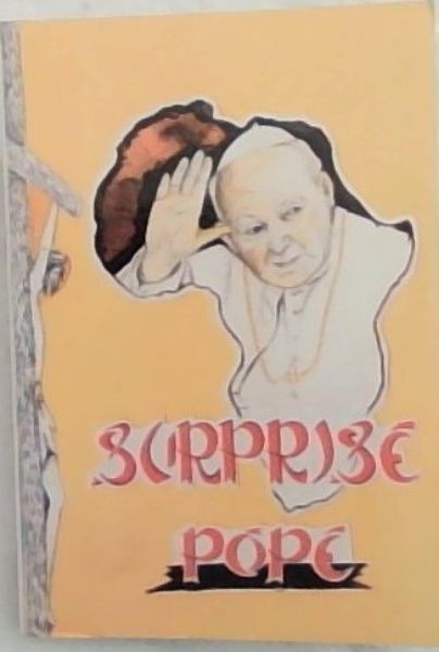 SUPRISE POPE 1978 - 2003