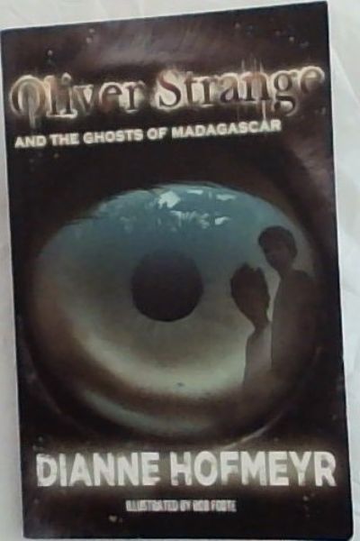 Oliver Strange and the Ghosts of Madagascar