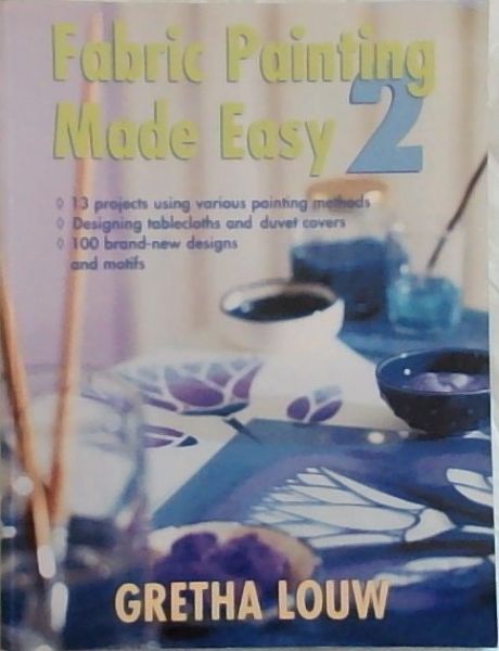Fabric Painting Made Easy 2