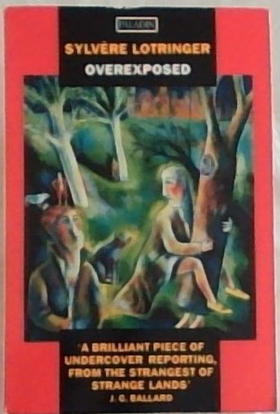 Overexposed: Treating Sexual Perversion in America - (