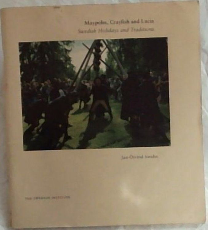 Maypoles, Crayfish and Lucia: Swedish Holidays and Traditions