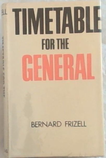 Timetable for the General