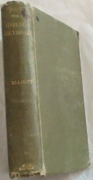 NOTES FOR A SINDEBELE DICTIONARY AND GRAMMAR, With Illustrative Sentences