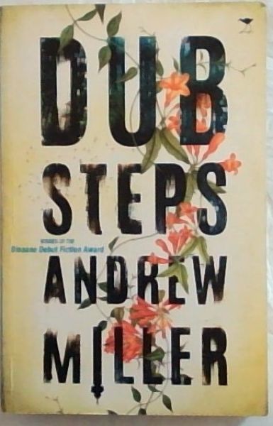 Dub Steps - (Winner of the Dinaane Debut Fiction Award)