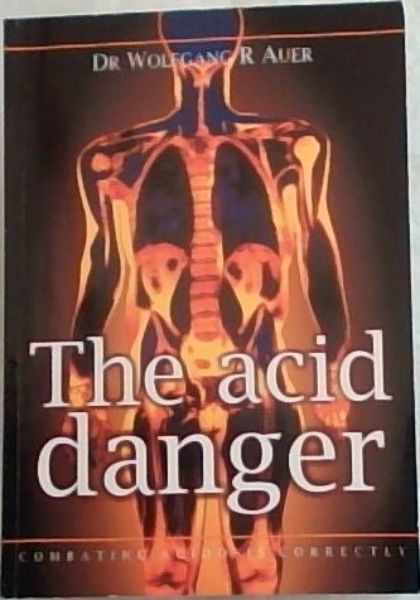The Acid Danger: Combating Acidosis Correctly