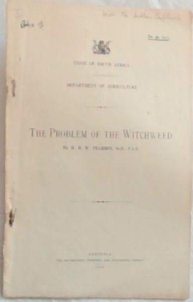 The Problem of the Witchweed - Union of South Africa Department of Agriculture
