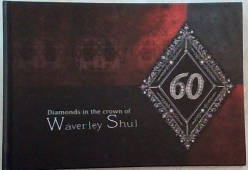 Diamonds in the Crown of Waverley Shul