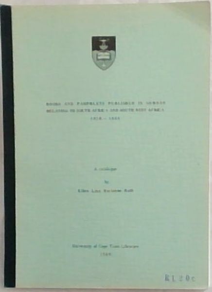 Books and Pamphlets Published in German Relating to South Africa and South West Africa 1950 - 1964