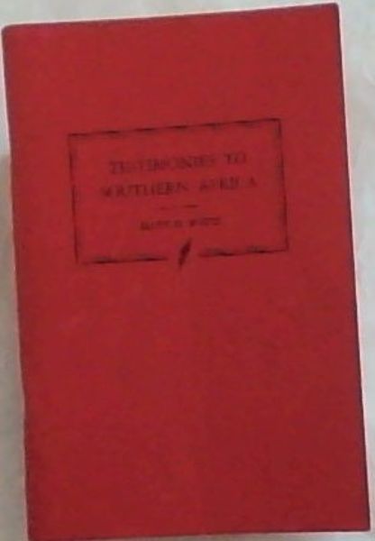 Testimonies to Southern Africa