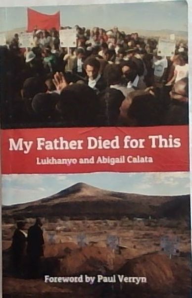 My Father Died for This