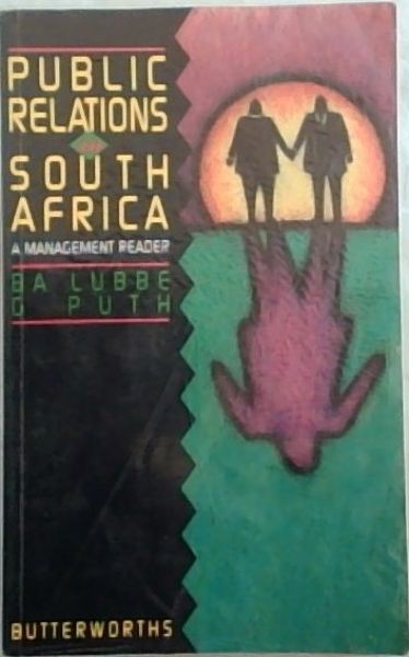 PUBLIC RELATIONS in SOUTH AFRICA: A Management Reader