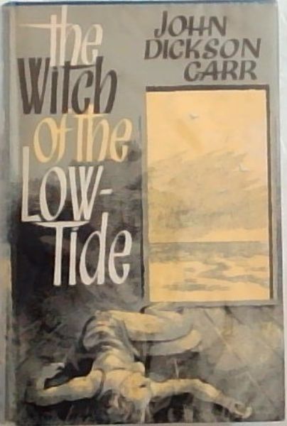The Witch of the Low-Tide: An Edwardian Melodrama