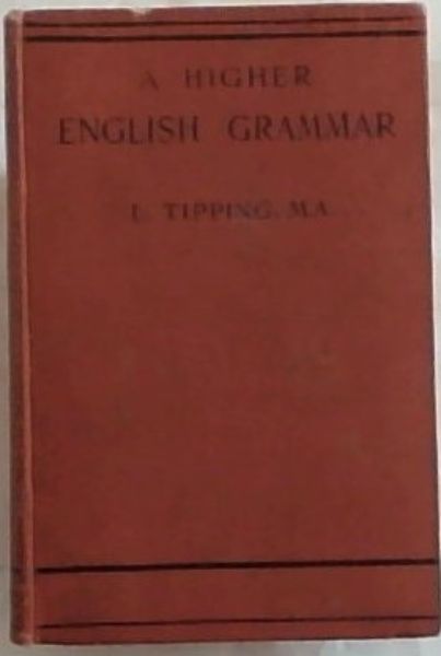 A HIGHER ENGLISH GRAMMAR