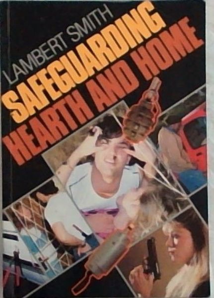 Safeguarding Hearth and Home