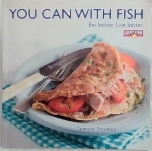YOU CAN WITH FISH - Eat Better, Live Better (Lucky Star)