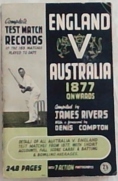 ENGLAND versus AUSTRALIA: 1877 Onwards.Complete Test March Records