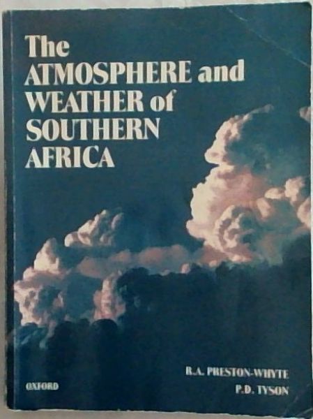 Image for The Atmosphere and Weather of Southern Africa The Atmosphere and Weather of Southern Africa