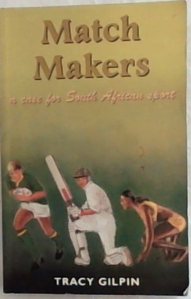 Match Makers - a case for South African Sport