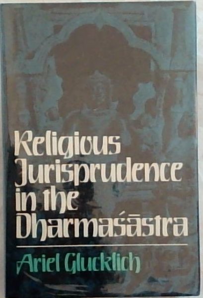Religious Jurisprudence in the Dharmasastra